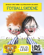 Løveunge - Fotballskoene av Brynjulf Jung Tjønn (Ebok)