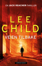 Veien tilbake av Lee Child (Heftet)