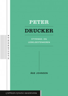 Peter Drucker av Åge Johnsen (Heftet)