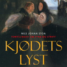 Kjødets lyst av Nils Johan Stoa (Nedlastbar lydbok)