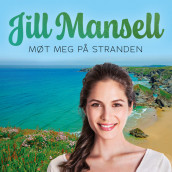 Møt meg på stranden av Jill Mansell (Nedlastbar lydbok)