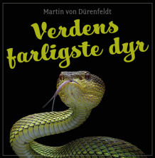 Verdens farligste dyr av Martin von Dürenfeldt (Nedlastbar lydbok)