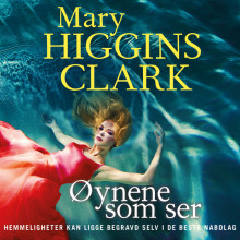 Øynene som ser av Mary Higgins Clark (Nedlastbar lydbok)