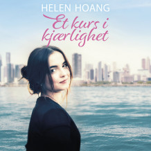 Et kurs i kjærlighet av Helen Hoang (Nedlastbar lydbok)