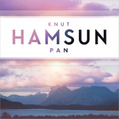 Pan av Knut Hamsun (Nedlastbar lydbok)