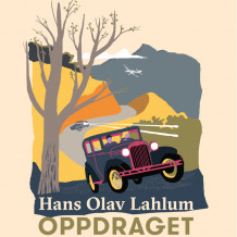 Oppdraget av Hans Olav Lahlum (Nedlastbar lydbok)