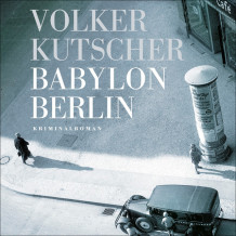 Babylon Berlin av Volker Kutscher (Nedlastbar lydbok)
