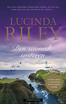 Den savnede søsteren av Lucinda Riley (Innbundet)