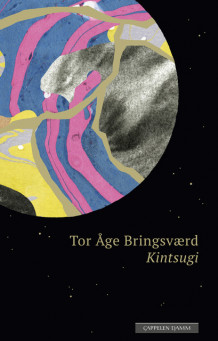 Kintsugi av Tor Åge Bringsværd (Innbundet)