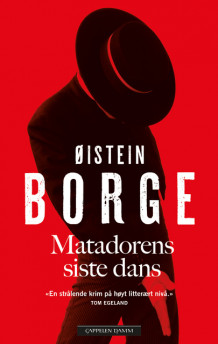 Matadorens siste dans av Øistein Borge (Ebok)