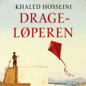 Drageløperen av Khaled Hosseini (Nedlastbar lydbok)