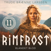 Blandet blod av Trude Brænne Larssen (Nedlastbar lydbok)