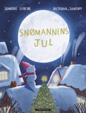 Snømannens jul av Sondre Lerche (Ebok)