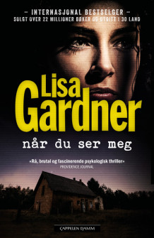 Når du ser meg av Lisa Gardner (Innbundet)