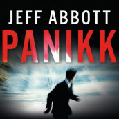 Panikk av Jeff Abbott (Nedlastbar lydbok)