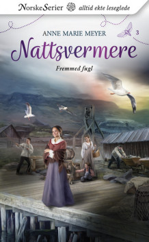 Fremmed fugl av Anne Marie Meyer (Ebok)