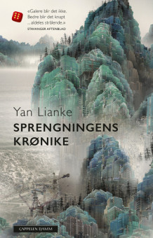 Sprengningens krønike av Yan Lianke (Ebok)