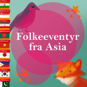 Folkeeventyr fra Asia av Flere (Nedlastbar lydbok)