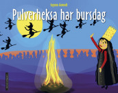 Pulverheksa har bursdag av Ingunn Aamodt (Ebok)