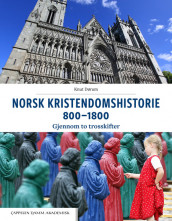 Norsk kristendomshistorie 800–1800 av Knut Dørum (Fleksibind)