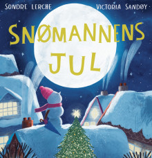 Snømannens jul av Sondre Lerche (Nedlastbar lydbok)