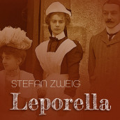 Leporella av Stefan Zweig (Nedlastbar lydbok)