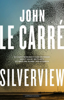 Silverview av John le Carré (Ebok)