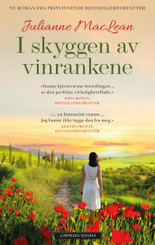 I skyggen av vinrankene av Julianne MacLean (Heftet)