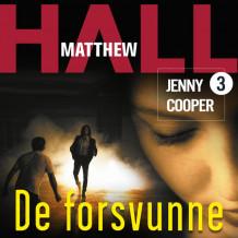 De forsvunne av Matthew Hall (Nedlastbar lydbok)