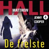 De frelste av Matthew Hall (Nedlastbar lydbok)