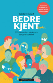 Bedre kjent-boka av Kjersti Kvam (Ebok)