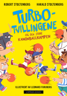 Turbotvillingene og den store kanonballkampen av Robert Stoltenberg og Harald Maxmillian Stoltenberg (Innbundet)