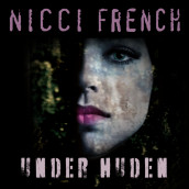 Under huden av Nicci French (Nedlastbar lydbok)