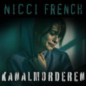 Kanalmorderen av Nicci French (Nedlastbar lydbok)