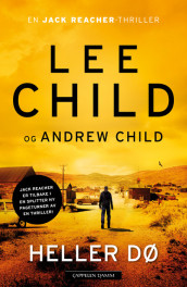 Heller dø av Lee Child (Innbundet)