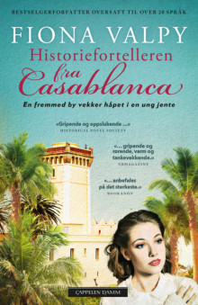 Historiefortelleren fra Casablanca av Fiona Valpy (Heftet)