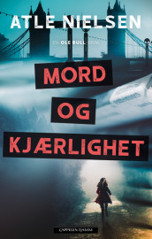 Mord og kjærlighet av Atle Nielsen (Ebok)