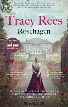 Rosehagen av Tracy Rees (Ebok)