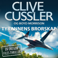 Tyrannenes brorskap av Clive Cussler og Boyd Morrison (Nedlastbar lydbok)