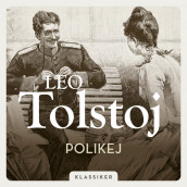 Polikej av Leo Tolstoj (Nedlastbar lydbok)