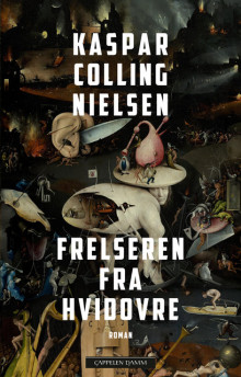 Frelseren fra Hvidovre av Kaspar Colling Nielsen (Innbundet)