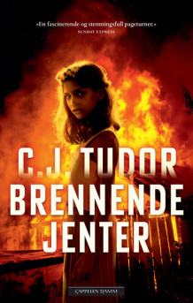 Brennende jenter av C.J. Tudor (Ebok)