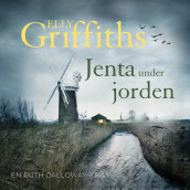 Jenta under jorden av Elly Griffiths (Nedlastbar lydbok)