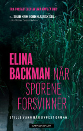 Når sporene forsvinner av Elina Backman (Ebok)