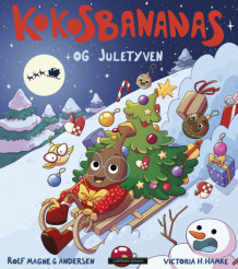Kokosbananas og juletyven av Rolf Magne G. Andersen (Ebok)