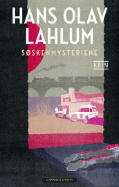 Søskenmysteriene av Hans Olav Lahlum (Innbundet)