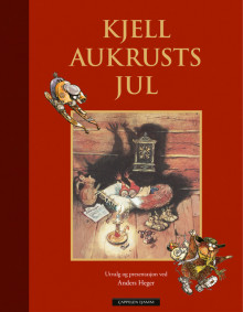 Kjell Aukrusts jul av Kjell Aukrust (Innbundet)