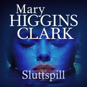 Sluttspill av Mary Higgins Clark (Nedlastbar lydbok)