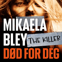 Død for deg av Mikaela Bley (Nedlastbar lydbok)