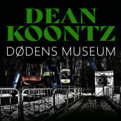 Dødens museum av Dean Koontz (Nedlastbar lydbok)